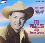 Tex Williams, That's What I Like About The West [Import] (CD)