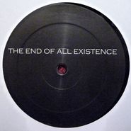 Milton Bradley, End Of All Existence 000 (12")