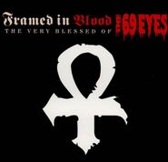 The 69 Eyes, Framed In Blood: The Very Blessed Of The 69 Eyes (CD)