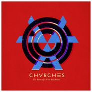 Chvrches, The Bones Of What You Believe (LP)