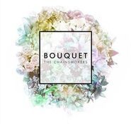 The Chainsmokers, Bouquet (CD)