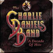 The Charlie Daniels Band, A Decade Of Hits (CD)