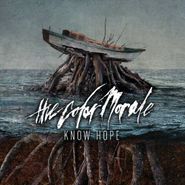 The Color Morale, Know Hope (CD)