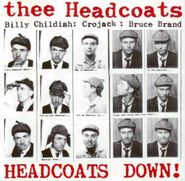 Thee Headcoats, Headcoats Down (CD)