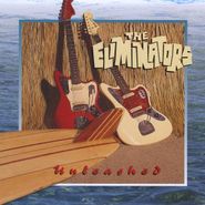The Eliminators, Unleashed (CD)
