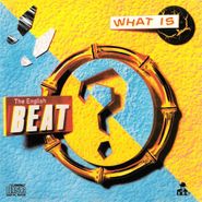 The English Beat, What Is Beat? (CD)