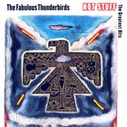 The Fabulous Thunderbirds, Hot Stuff: The Greatest Hits (CD)