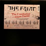 The Faint, The Conductor/Glass Danse (12")
