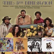 The 5th Dimension, Portrait / Love's Lines, Angles & Rhymes / Individually & Collectively / Living Together, Growing Together [Import] (CD)