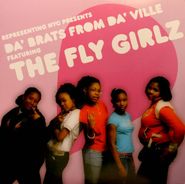 The Fly Girlz, Da' Brats From Da' Ville (LP)