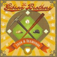The Gibson Brothers, Iron & Diamonds (CD)