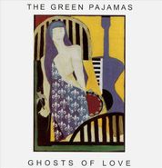 The Green Pajamas, Ghosts Of Love (CD)