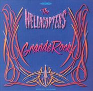 The Hellacopters, Grande Rock (CD)