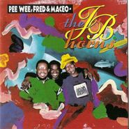 The JB Horns, Pee Wee, Fred & Maceo (CD)