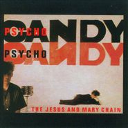 The Jesus And Mary Chain, Psychocandy [Dualdisc] (CD)