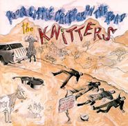 The Knitters, Poor Little Critter On The Road (CD)