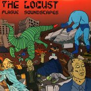 The Locust, Plague Soundscapes (LP)