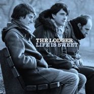 The Lodger, Life Is Sweet (CD)