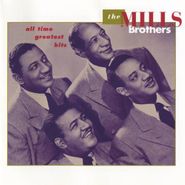 The Mills Brothers, All Time Greatest Hits (CD)