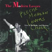 The Modern Lovers, Precise Modern Lovers Order: Live In Berkeley And Boston (CD)