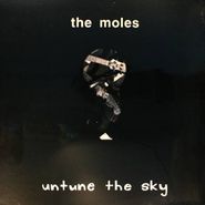 The Moles, Untune The Sky [Reissue, Ltd Edition] (LP)