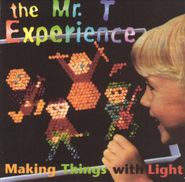 The Mr. T Experience, Making Things With Light (CD)