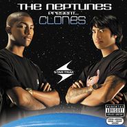 The Neptunes, The Neptunes Present...Clones (CD)