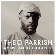 Theo Parrish, American Intelligence [3 x 12"] (LP)