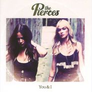 The Pierces, You & I (CD)