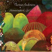 Theresa Andersson, Hummingbird, Go! (CD)