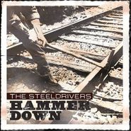 The Steeldrivers, Hammer Down (CD)