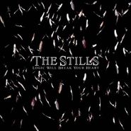 The Stills, Logic Will Break Your Heart (CD)