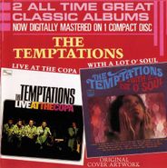 The Temptations, Live At The Copa / With A Lot O' Soul (CD)