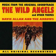 Davie Allan & The Arrows, The Wild Angels And Other Themes [OST] (CD)