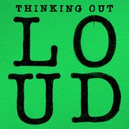 Ed Sheeran, Thinking Out Loud / I'm A Mess [Black Friday] (7")