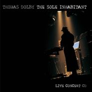 Thomas Dolby, The Sole Inhabitant: Live Concert (CD)