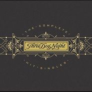 Three Dog Night, The Complete Hit Singles (CD)