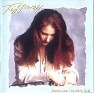 Tiffany, Dreams Never Die [Import] CD