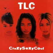TLC, Crazysexycool (CD)