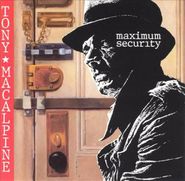 Tony MacAlpine, Maximum Security (CD)
