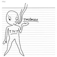 Tortoise, TNT (CD)