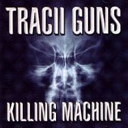 Tracii Guns, Killing Machine (CD)