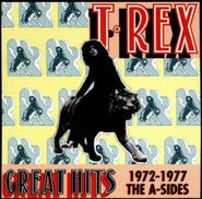 T. Rex, Great Hits: 1972-1977 The A-Sides (CD)