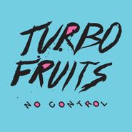 Turbo Fruits, No Control (CD)