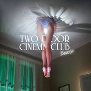 Two Door Cinema Club, Beacon (CD)