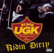 UGK, Ridin' Dirty (CD)