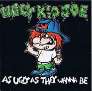 Ugly Kid Joe, As Ugly As They Wanna Be (CD)