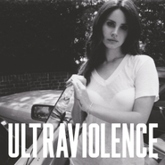 Lana Del Rey, Ultraviolence (LP)