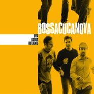 Bossacucanova, Uma Batida Diferente (CD)