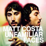 Matt Costa, Unfamiliar Faces (CD)
